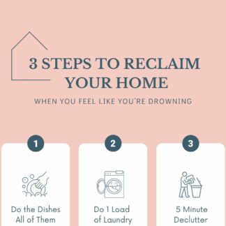 3 Steps to Reclaim Your Home